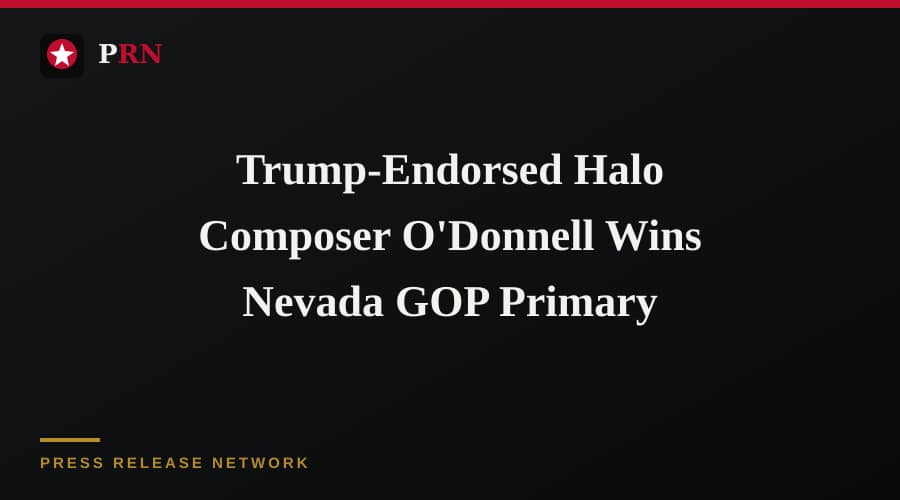 Trump-Endorsed Halo Composer O'Donnell Wins Nevada GOP Primary