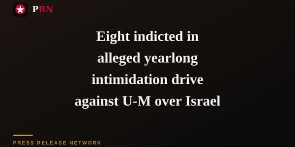 Eight indicted in alleged yearlong intimidation drive against U-M over Israel