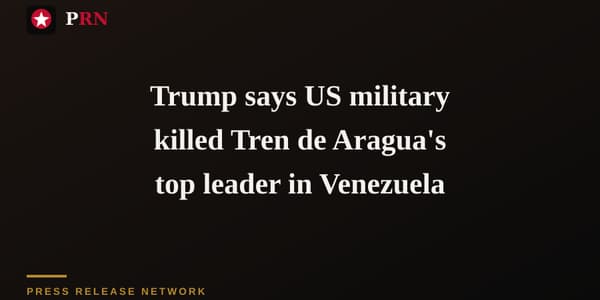 Trump says US military killed Tren de Aragua's top leader in Venezuela